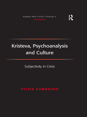cover image of Kristeva, Psychoanalysis and Culture